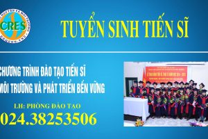 Thông báo tuyển sinh đào tạo tiến sĩ đợt 2 năm 2023 của Việt Tài nguyên và Môi trường